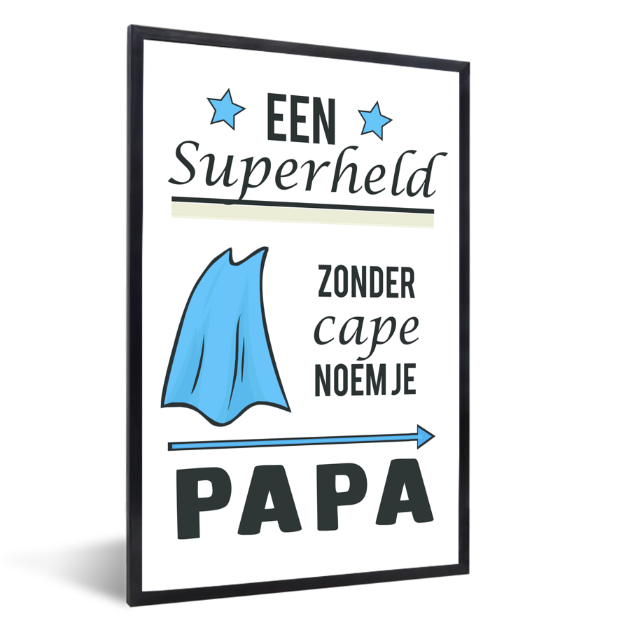 Attent kubiek schoonmaken Vaderdag - Een superheld zonder cape noem je papa Fotolijst - Vaderdag  collectie